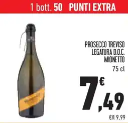 Conad Superstore Prosecco treviso legatura D.O.C. MIONETTO offerta