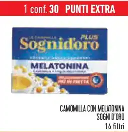 Conad Superstore Camomilla con melatonina SOGNI D'ORO offerta