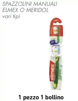 Conad Superstore Spazzolini manuali elmex o meridol offerta
