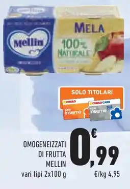 Conad Superstore Omogeneizzati di frutta MELLIN offerta