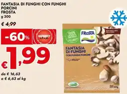 Bennet Fantasia di funghi con funghi porcini FROSTA offerta
