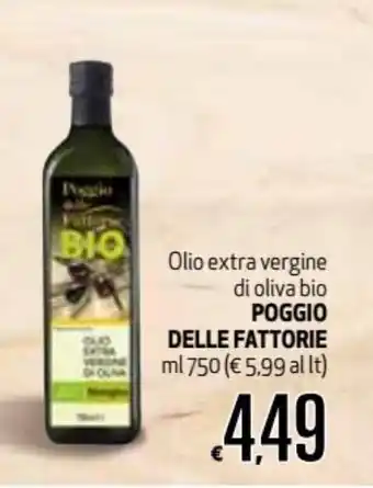 Maxi Supermercati Poggio Delle Fattorie Olio extra vergine di oliva bio 750ml offerta