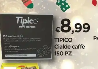 Mister Risparmio Tipico caffè espresso cialde caffè offerta