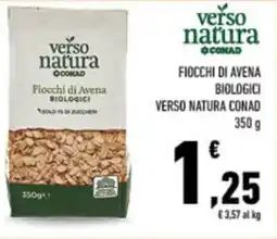 Conad City Fiocchi di avena biologici verso natura CONAD offerta