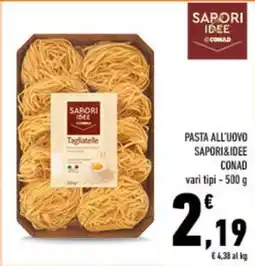 Conad City Pasta all'uovo SAPORI&IDEE CONAD offerta