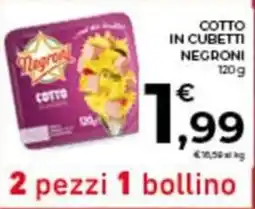 Conad City Cotto in cubetti NEGRONI offerta