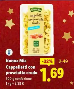 Lidl Nonna Mia Cappelletti con prosciutto crudo offerta
