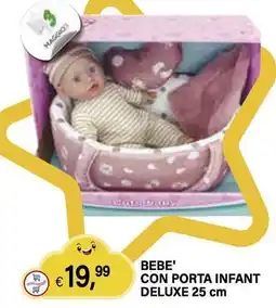 Il Gigante Bebe' con porta infant deluxe 25 cm offerta