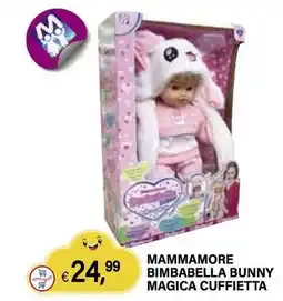 Il Gigante Mammamore bimbabella bunny magica cuffietta offerta