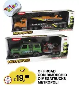 Il Gigante Off road con rimorchio o megatrucks metropoli offerta