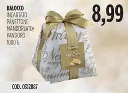 Carico Cash & Carry Balocco incartato panettone mandorlato/ pandoro offerta