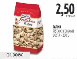 Carico Cash & Carry Fatina pistacchi giganti busta offerta
