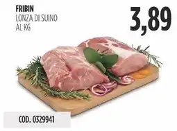 Carico Cash & Carry Fribin lonza di suino offerta