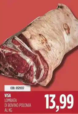 Carico Cash & Carry Visa lombata di bovino polonia offerta