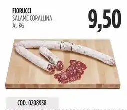 Carico Cash & Carry Fiorucci salame corallina offerta