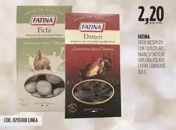Carico Cash & Carry Fatina fichi ricoperti con cioccolato bianco/datteri con cioccolato extra fondente offerta