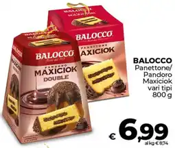 Ipercoop BALOCCO Panettone/ Pandoro Maxiciok offerta