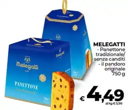 Ipercoop MELEGATTI Panettone tradizionale/ senza canditi il pandoro originale offerta