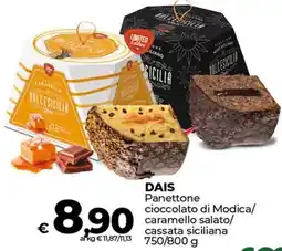 Ipercoop DAIS Panettone cioccolato di Modica/ caramello salato/ cassata siciliana offerta