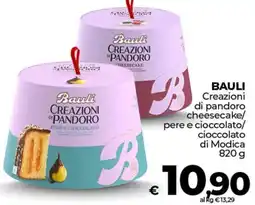 Ipercoop BAULI Creazioni di pandoro cheesecake/ pere e cioccolato/ cioccolato di Modica offerta