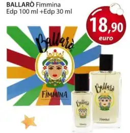 Acqua & Sapone BALLARÒ Fimmina Edp + Edp offerta