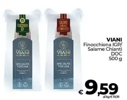 Ipercoop VIANI Finocchiona IGP/ Salame Chianti DOC offerta