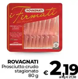 Ipercoop ROVAGNATI Prosciutto crudo stagionato offerta