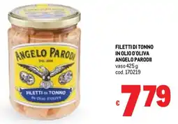 Metro Filetti di tonno in olio d'oliva ANGELO PARODII offerta