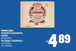 Metro Panforte margherita sapori ricciarelli mandorla offerta