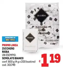 Metro Zucchero rioba semolato bianco offerta