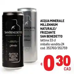 Metro Acqua minerale millennium naturale/ frizzante SAN BENEDETTO offerta