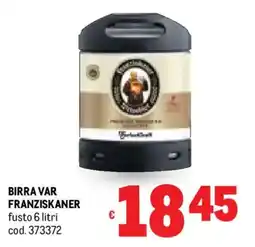 Metro Birra var franziskaner fusto offerta