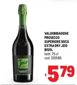 Metro Valdobbiadene prosecco superiore docg extra dry jeio bisol offerta