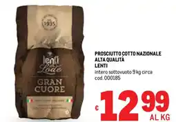 Metro Prosciutto cotto nazionale alta qualità LENTI offerta