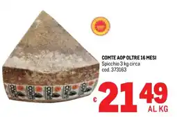 Metro Comte aop oltre 16 mesi spicchio offerta