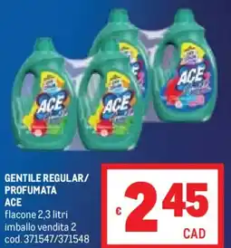 Metro Gentile regular/ profumata ACE offerta
