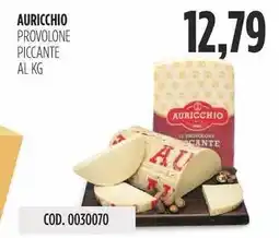 Carico Cash & Carry Auricchio provolone piccante offerta
