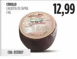 Carico Cash & Carry Cerullo caciotta di capra offerta