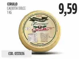 Carico Cash & Carry Cerullo caciotta dolce offerta