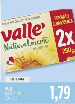 Carico Cash & Carry Valle naturalmente offerta