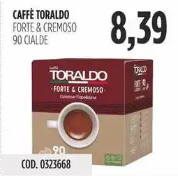 Carico Cash & Carry Caffè toraldo forte & cremoso 90 cialde offerta