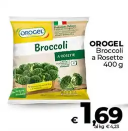 Ipercoop OROGEL Broccoli a Rosette offerta