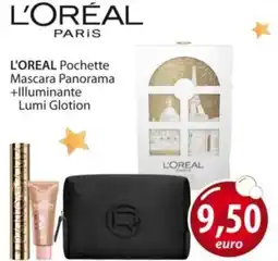 Acqua & Sapone L'OREAL Pochette Mascara Panorama + Illuminante Lumi Glotion offerta