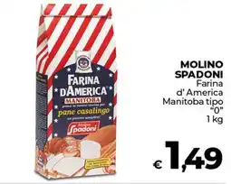 Ipercoop MOLINO SPADONI Farina d' America Manitoba tipo "0" offerta