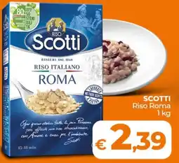 Ipercoop SCOTTI Riso Roma offerta