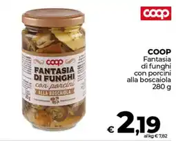 Ipercoop COOP Fantasia di funghi con porcini alla boscaiola offerta