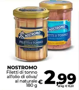 Ipercoop NOSTROMO Filetti di tonno all'olio di oliva/ al naturale offerta