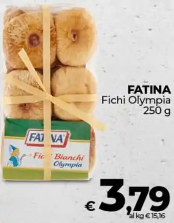 Ipercoop FATINA Fichi Olympia offerta