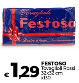 Ipercoop FESTOSO Tovaglioli Rossi 32x32 cm x130 offerta