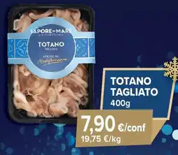 Sapore di Mare Totano tagliato offerta